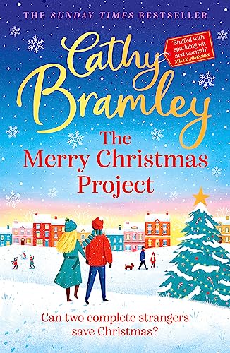 The Merry Christmas Project: A warm and cosy romance to curl up with this festive season for fans of The Holiday von Orion